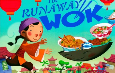 The Runaway Wok A Chinese New Year Tale